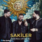 دانلود آهنگ Yüzsüz Yürek از Sakiler