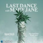 دانلود آهنگ Last Dance with Mary Jane از Snoop Dogg و Tom Petty و Jelly Roll + ترجمه