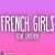 دانلود آهنگ French Girls از Dove Cameron + متن و ترجمه