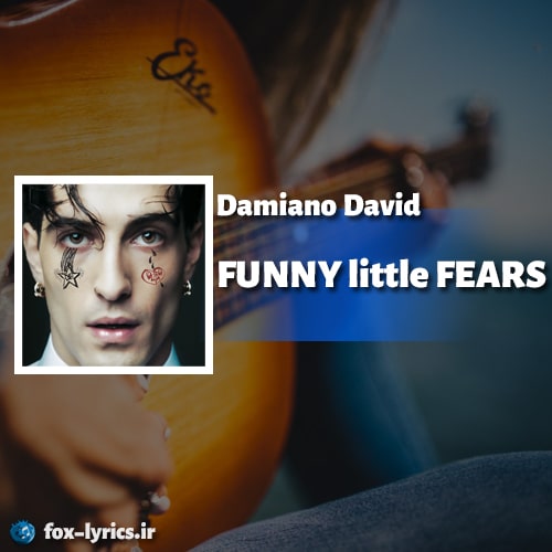 دانلود آلبوم FUNNY little FEARS از Damiano David
