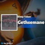 دانلود آهنگ Gethsemane از Sleep Token