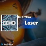 دانلود آهنگ Loser از Jin و YENA