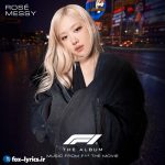دانلود آهنگ Messy از ROSÉ + متن و ترجمه