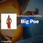 دانلود آهنگ Big Poe از Tyler, The Creator و Pharrell Williams + ترجمه