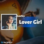دانلود آهنگ Lover Girl از Laufey همراه با ترجمه