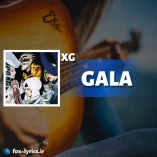 دانلود آهنگ GALA از XG همراه با ترجمه
