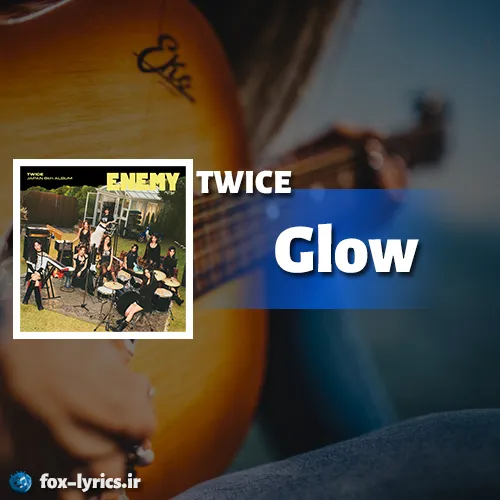 دانلود آهنگ Glow از TWICE