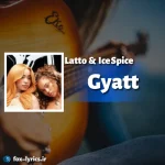 دانلود آهنگ Gyatt از Latto و Ice Spice همراه با ترجمه