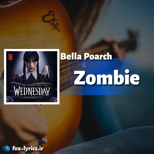 دانلود آهنگ Zombie از Bella Poarch همراه با ترجمه