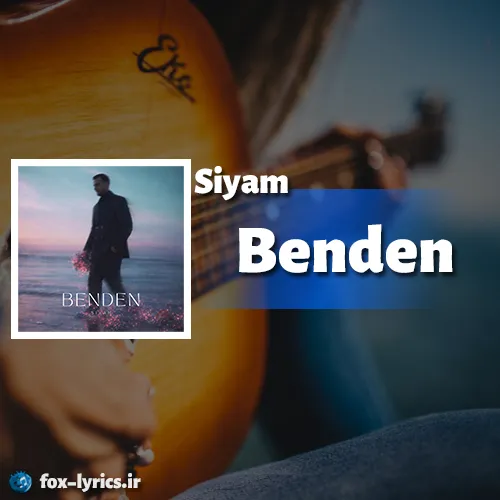 دانلود آهنگ Benden از Siyam