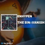دانلود آلبوم THE SIN : VANISH از ENHYPEN