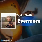 دانلود آلبوم Evermore از تیلور سوئیفت