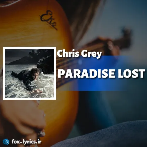 دانلود آلبوم PARADISE LOST از کریس گری